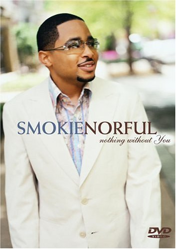 Smokie Norful - Nothing Without You (DVD)